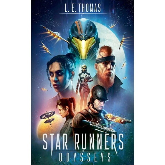 Star Runners Universe Star Runners: Odysseys, Book 7, (Paperback)