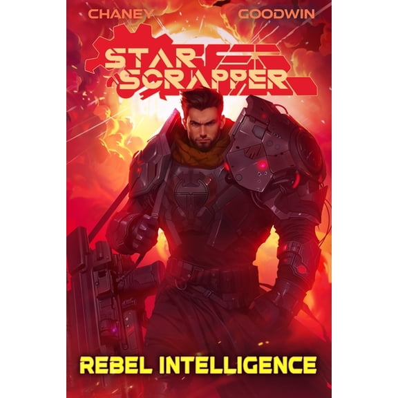 Star Scrapper Rebel Intelligence, Book 3, (Paperback)