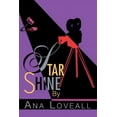 thumbnail image 1 of Star Shine (Paperback) by Ana Loveall, 1 of 1