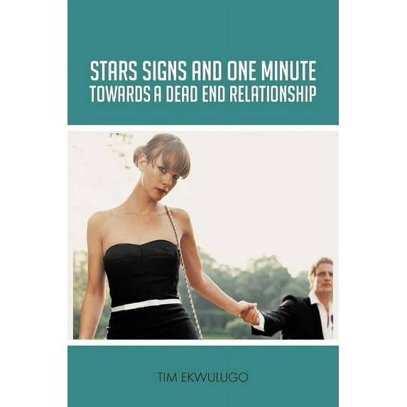 Star Signs and One Minute Towards a Dead End Relationship