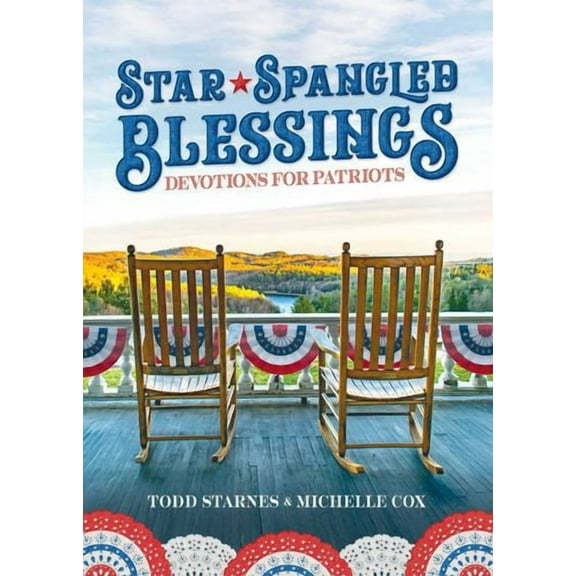 Star-Spangled Blessings: Devotions for Patriots