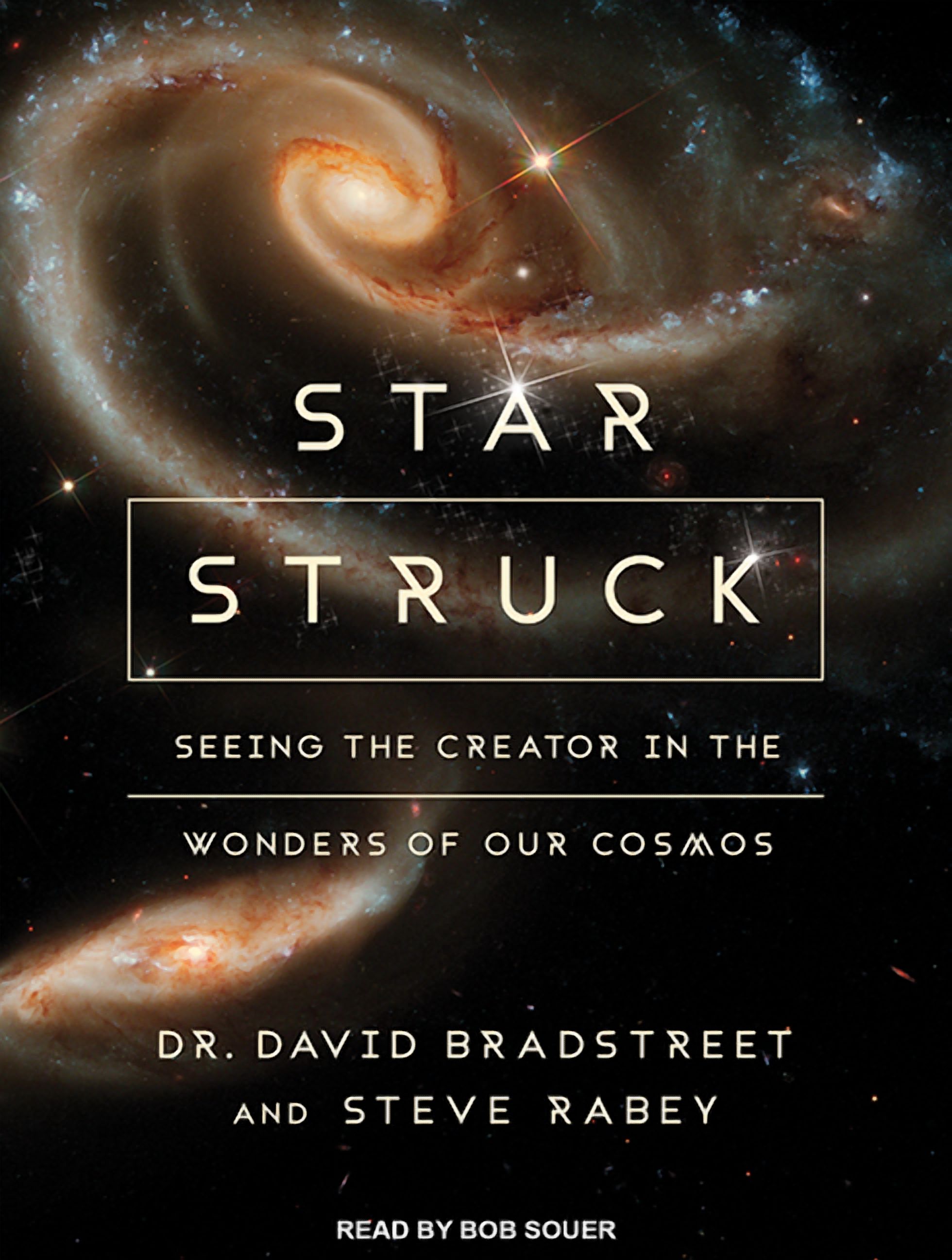 Star Struck: Seeing the Creator in the Wonders of Our Cosmos (Audiobook)