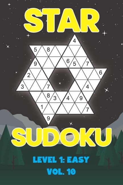 Star Sudoku Level 1: Easy Vol. 10: Play Star Sudoku Hoshi With Solutions Star Shape Grid Easy Level Volumes 1-40 Sudoku , (Paperback)