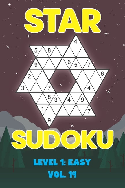 Star Sudoku Level 1: Easy Vol. 19: Play Star Sudoku Hoshi With Solutions Star Shape Grid Easy Level Volumes 1-40 Sudoku , (Paperback)