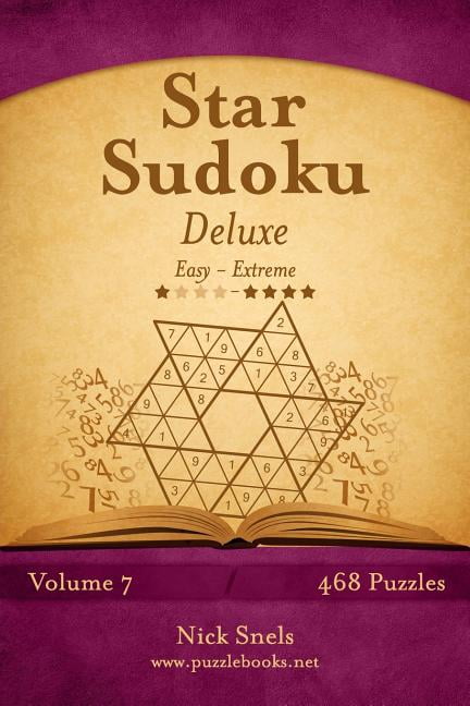Star Sudoku Star Sudoku Deluxe - Easy to Extreme - Volume 7 - 468 Logic Puzzles, Book 7, (Paperback)