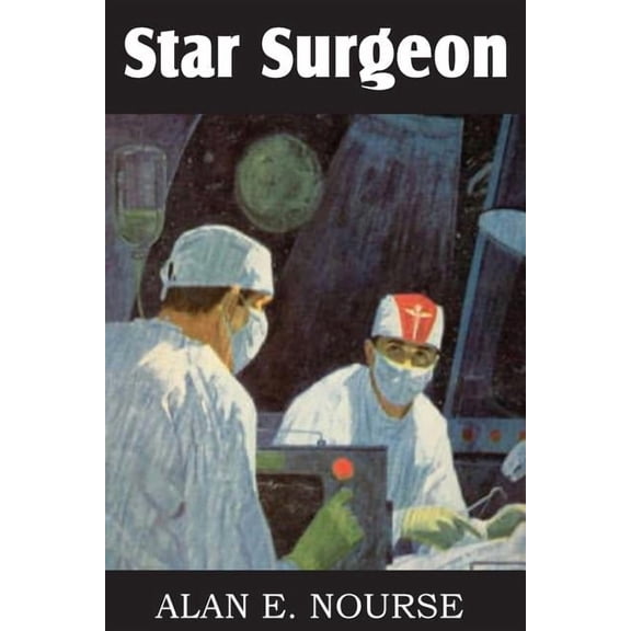 Star Surgeon (Paperback)