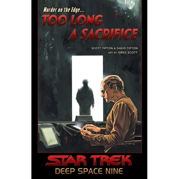 Star Trek: Deep Space Nine - Too Long a Sacrifice (Paperback)