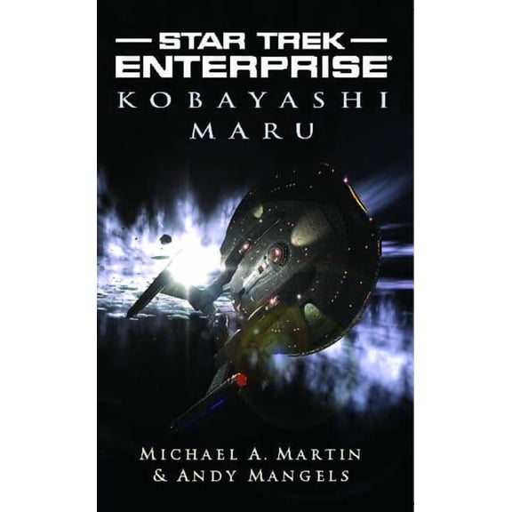 Star Trek: Enterprise Kobayashi Maru, (Paperback)