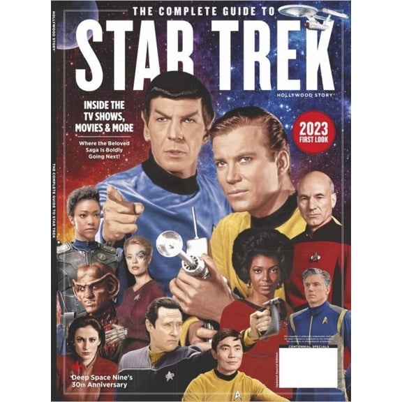 Star Trek Guide - Inside the TV Shows, Movies More! A Breakdown Of Everything From An A To Z Guide To The Franchises Alien Heroes, Villains, + Sneak Peek At Whats Next In The Trek Universe