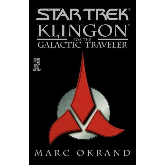 Star Trek: Klingon for the Galactic Traveler (Paperback)