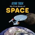 thumbnail image 1 of Star Trek: My First Book of Space (Board book), 1 of 1
