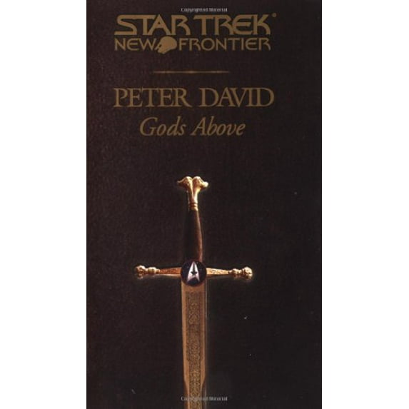 Pre-Owned Star Trek: New Frontier: Gods Above (Mass Market Paperback) 0743418581 9780743418584