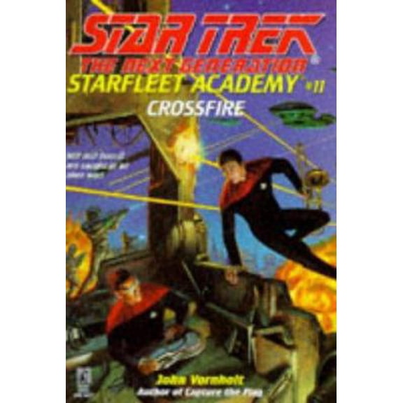 Pre-Owned Crossfire (Star Trek: the Next Generation: Starfleet Academy #11) (Paperback) 0671553054 9780671553050