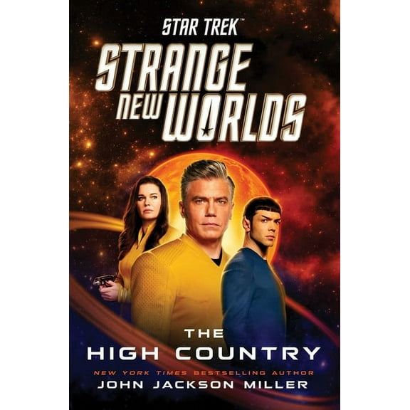 Star Trek: Strange New Worlds: Star Trek: Strange New Worlds: The High Country (Hardcover)