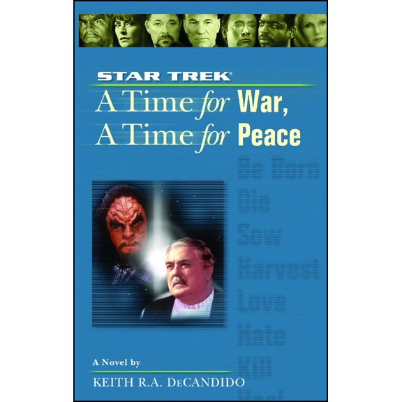Star Trek: The Next Generation: A Star Trek: The Next Generation: Time #9: A Time for War, A Time for Peace (Series #9) (Paperback)
