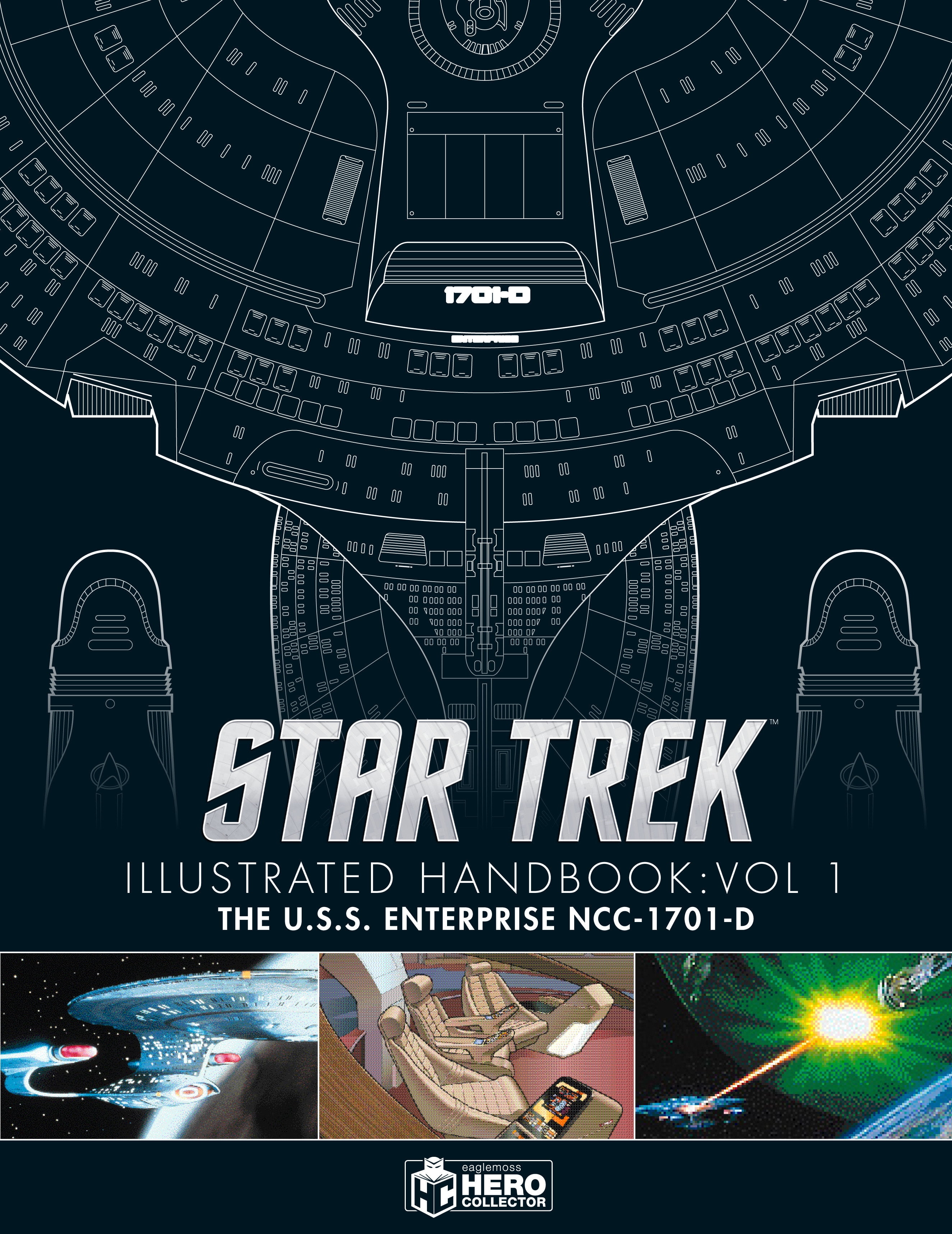 BEN ROBINSON; MARCUS RILEY; ROB GARRARD Star Trek The Next Generation: The U.S.S. Enterprise NCC-1701-D Illustrated Handbook (Hardcover)