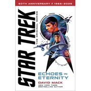 Star Trek The Original Echoes in Eternity, Hardcover
