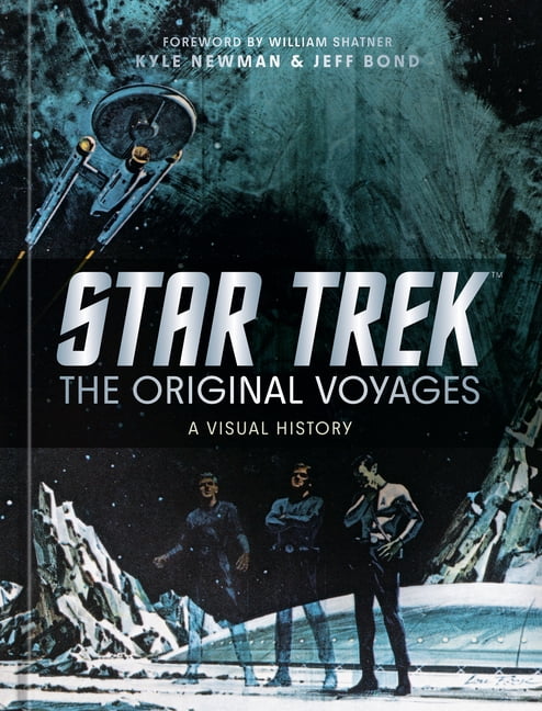 Star Trek: The Original Voyages: A Visual History, (Hardcover)
