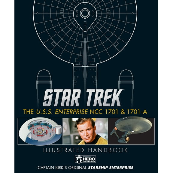 Star Trek: The U.S.S. Enterprise Ncc-1701 Illustrated Handbook, (Hardcover)