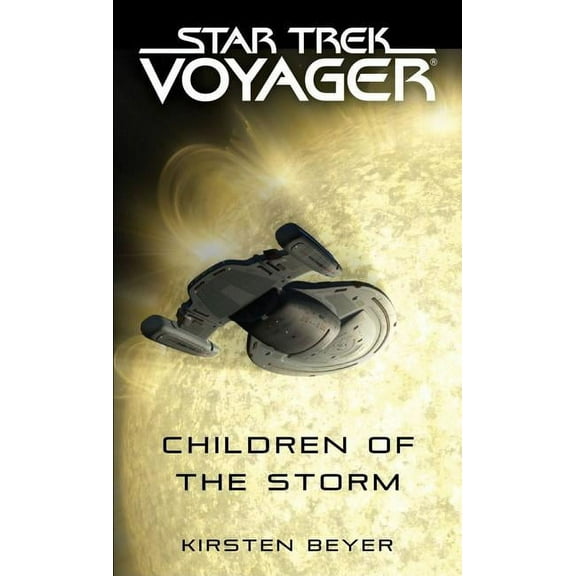 Star Trek: Voyager: Children of the Storm (Paperback)