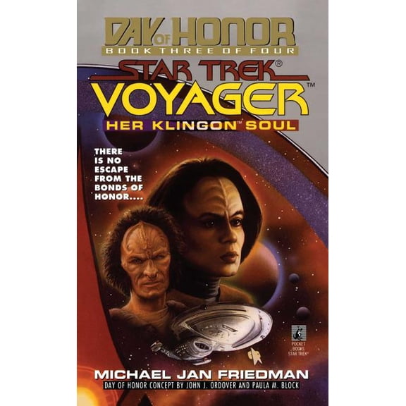 Star Trek: Voyager: Her Klingon Soul: Star Trek Voyager: Day of Honor #3 (Paperback)