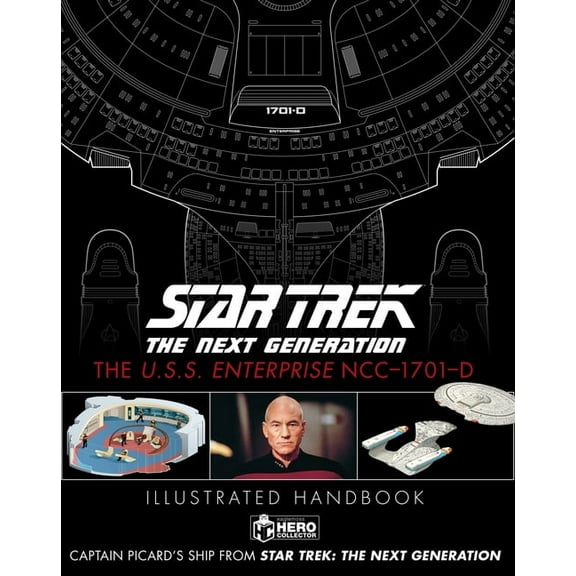 Star Trek the Next Generation: The U.S.S. Enterprise Ncc-1701-D Illustrated Handbook, (Hardcover)