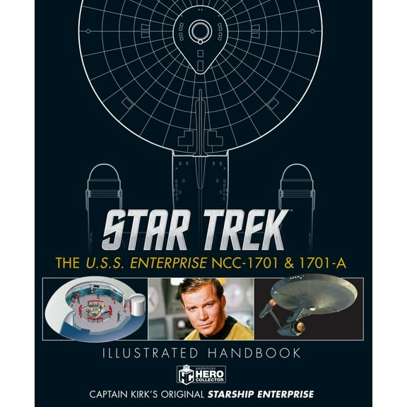 Star Trek: the U. S. S. Enterprise NCC-1701 Illustrated Handbook (Hardcover)
