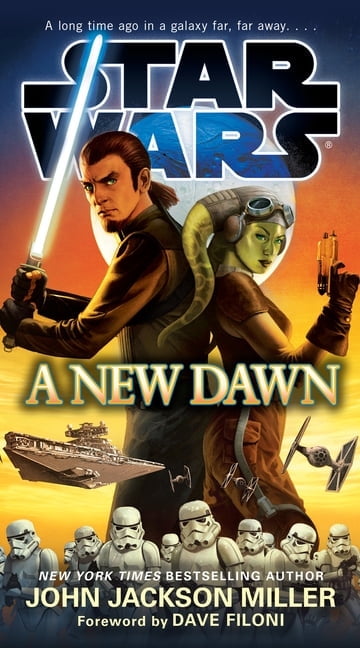 JOHN JACKSON MILLER; DAVE FILONI Star Wars A New Dawn: Star Wars, (Paperback)