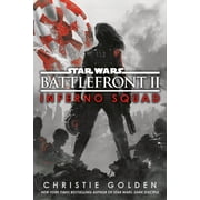Star Wars Battlefront II Inferno Squad Star Wars, Paperback