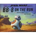 thumbnail image 1 of Pre-Owned Star Wars Bb-8 on the Run (Hardcover) 1484705084 9781484705087, 1 of 1