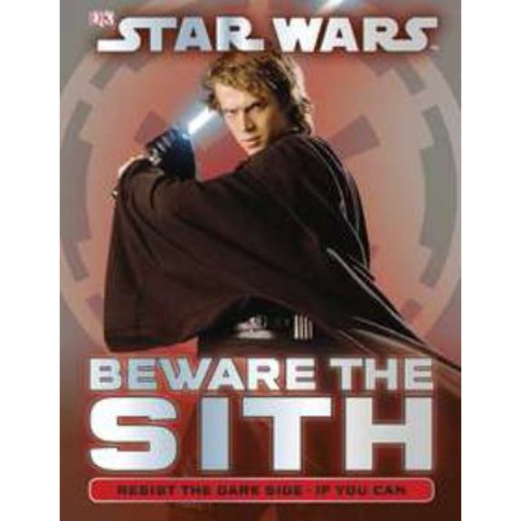 Pre-Owned Star Wars: Beware the Sith (Hardcover) 0756690145 9780756690144