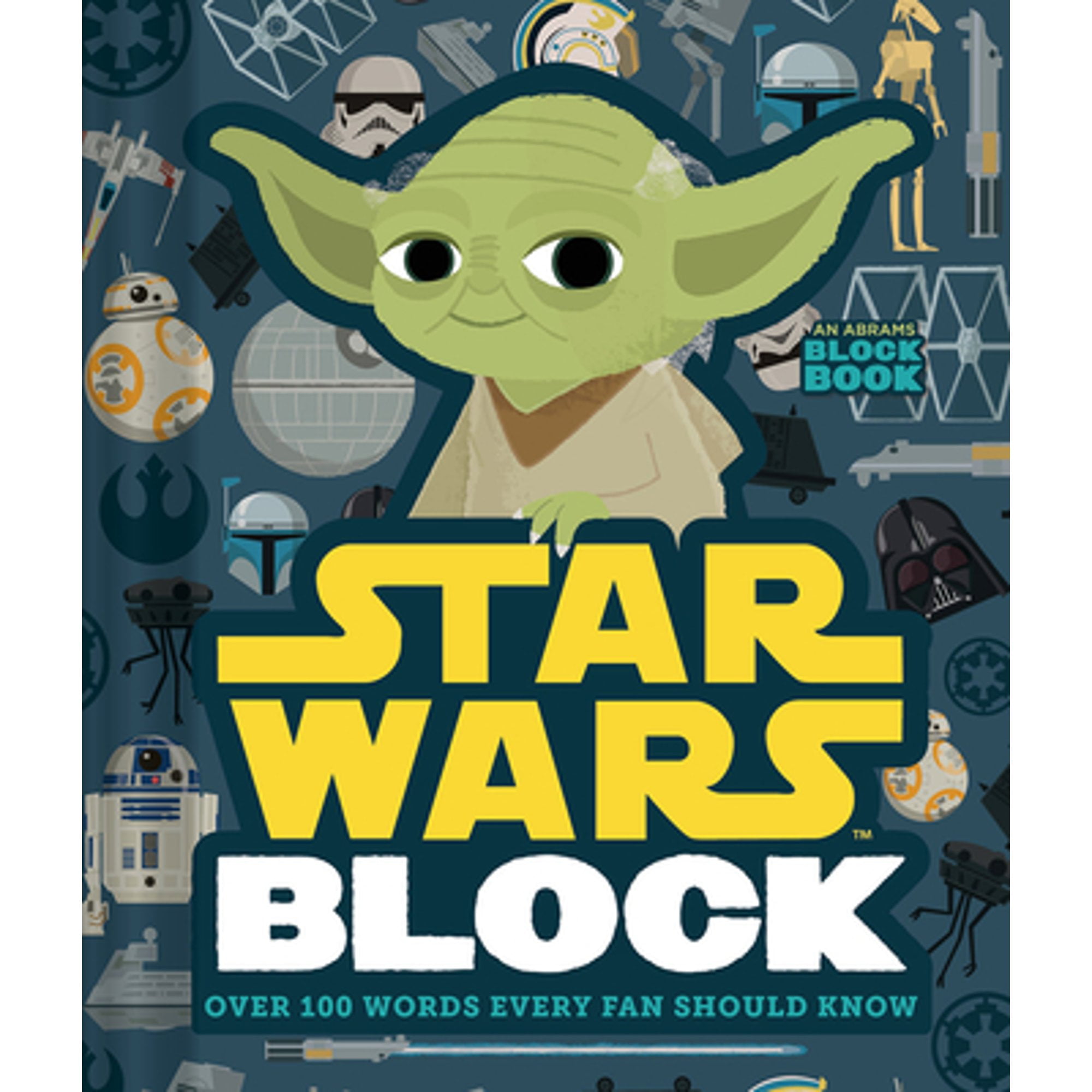 Pre-Owned Star Wars Block (an Abrams Book): Over 100 Words Every Fan Should Know (Hardcover 9781419728310) by Lucasfilm Ltd