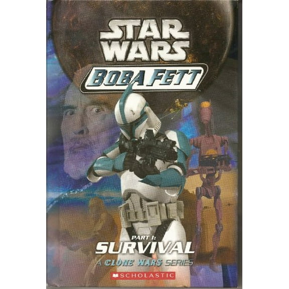 Pre-Owned Star Wars Boba Fett: Part 1-3 (The Fight to Survive,Crossfire,maze of Deception) (A Clone Wars Series, 1-3) (Hardcover) 054511621X 9780545116213