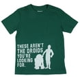 thumbnail image 1 of Star Wars Boys' These Aren't The Droids You're Looking For Green Tee Shirt Top For Youth, 1 of 4