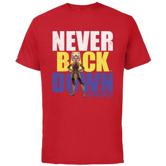 Star Wars Clone Wars Ahsoka Tano Never Back Down - Short Sleeve Cotton T-Shirt for Adults - Customized-Red