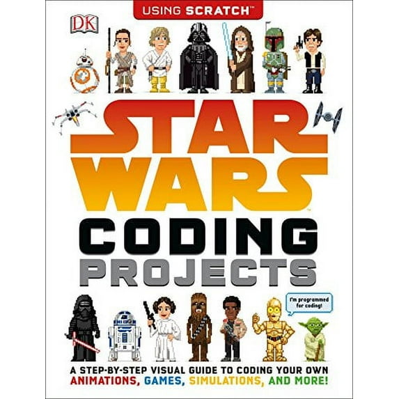 Pre-Owned Star Wars Coding Projects: A Step-By-Step Visual Guide to Coding Your Own Animations, Games, Simulations an (Paperback) 1465464727 9781465464729