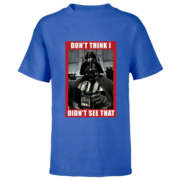 Star Wars Darth Vader Don’t Think I Didn’t See That Funny - Short Sleeve T-Shirt for Kids - Customized-Royal