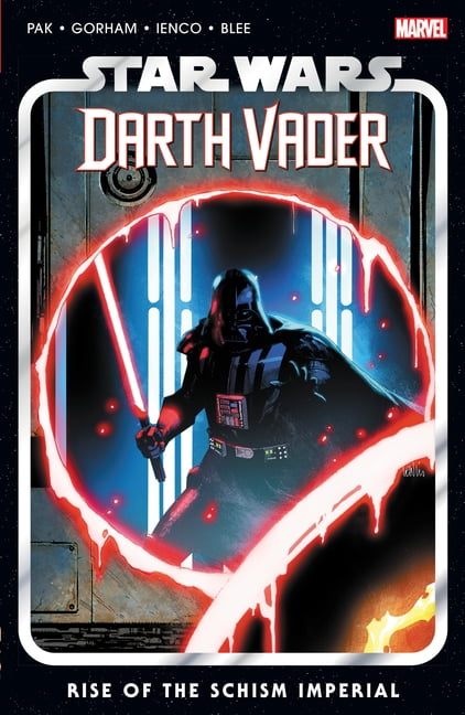 Star Wars: Darth Vader Star Wars: Darth Vader by Greg Pak Vol. 9 - Rise of the Schism Imperial, (Paperback)