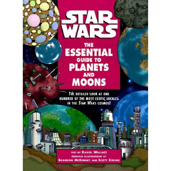 Pre-Owned The Essential Guide to Planets and Moons (Star Wars) (Paperback) 0345420683 9780345420688