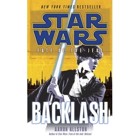 Star Wars: Fate of the Jedi - Legends: Backlash: Star Wars Legends (Fate of the Jedi) (Series #4) (Paperback)