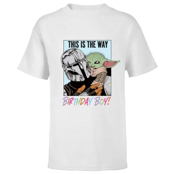 Star Wars Grogu The Mandalorian This is the Way Birthday Boy - Short Sleeve T-Shirt for Kids - Customized-White