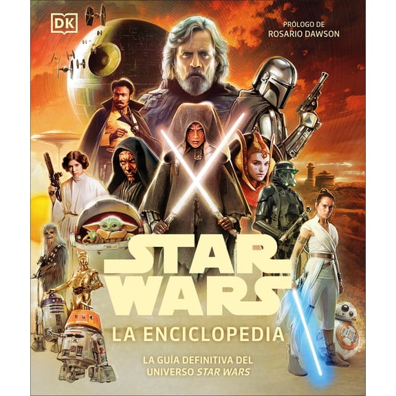 Star Wars La Enciclopedia (Star Wars Encyclopedia), (Hardcover)