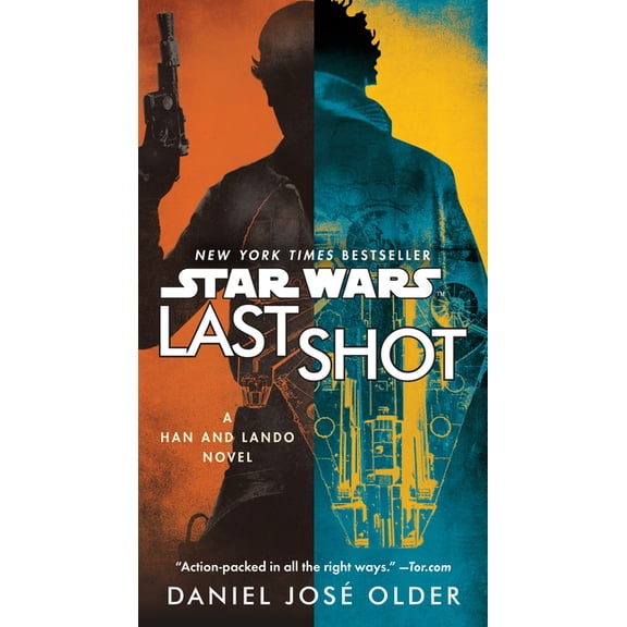 Star Wars Last Shot (Star Wars): A Han and Lando Novel, (Paperback)