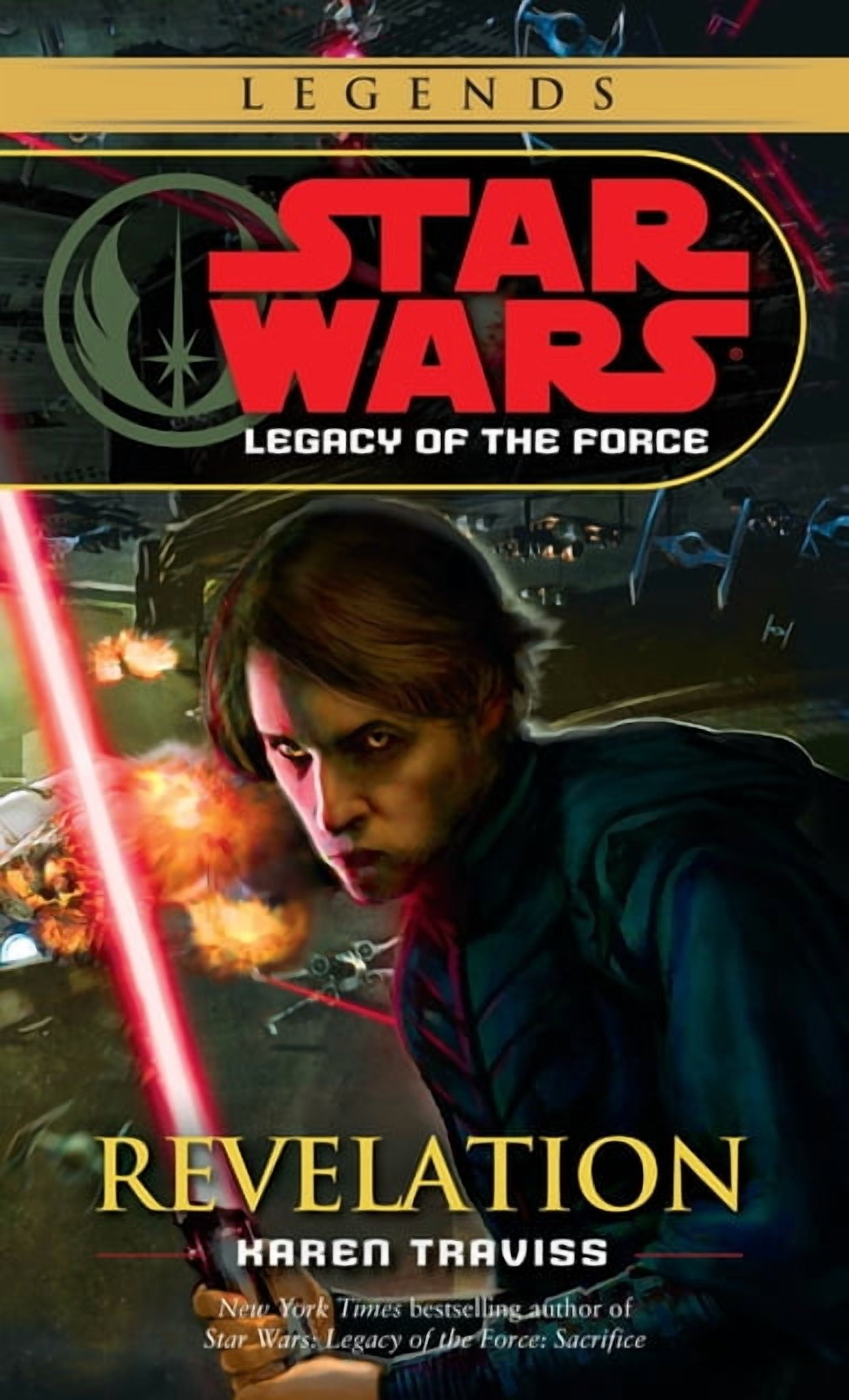 KAREN TRAVISS Star Wars: Legacy of the Force - Legends Revelation: Star Wars Legends (Legacy of the Force), Book 8, (Paperback)