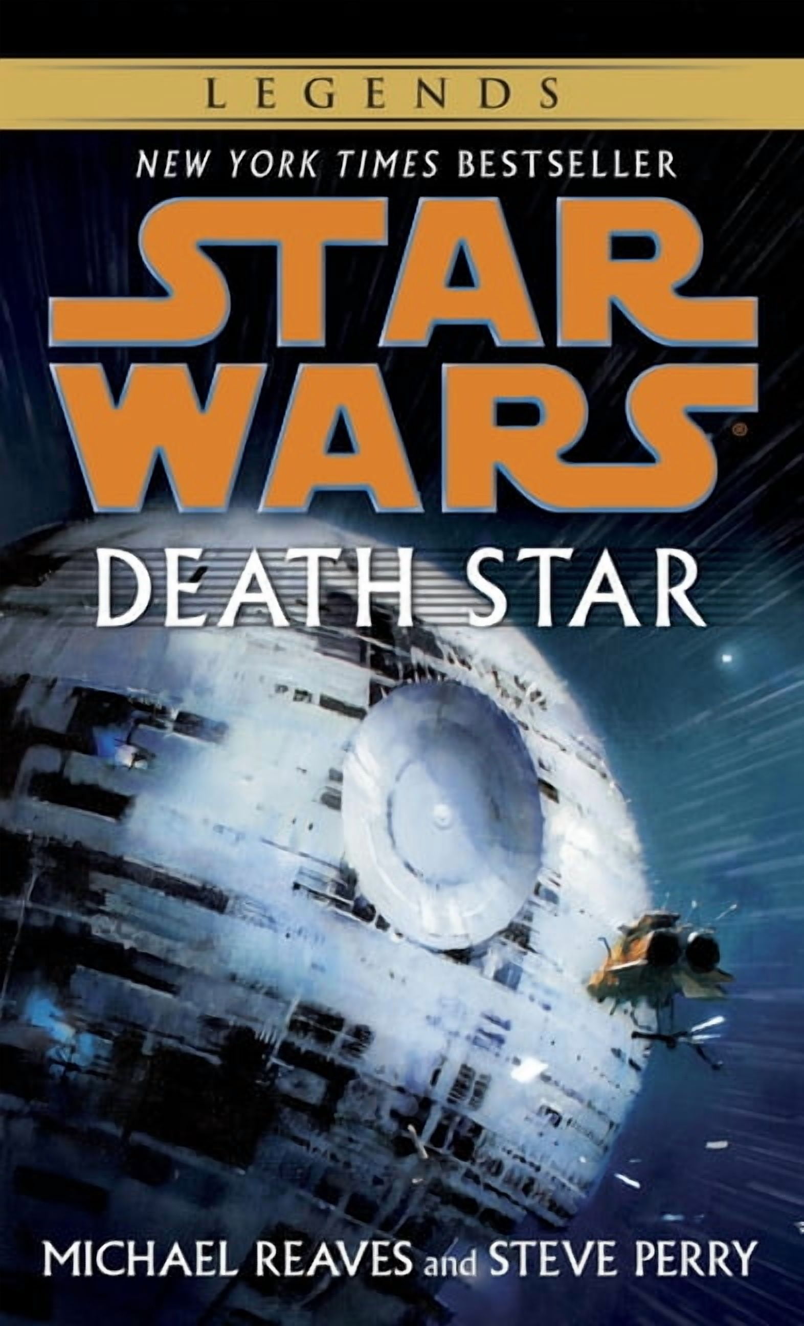 MICHAEL REAVES; STEVE PERRY Star Wars - Legends Death Star: Star Wars Legends, (Paperback)