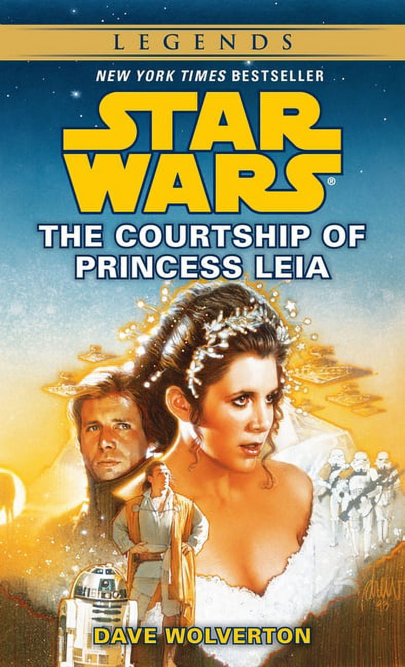 DAVE WOLVERTON Star Wars - Legends The Courtship of Princess Leia: Star Wars Legends, (Paperback)