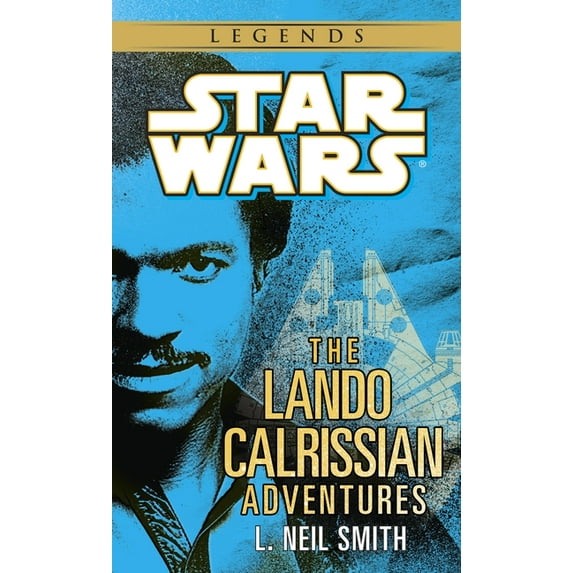 Star Wars - Legends The Lando Calrissian Adventures: Star Wars Legends, (Paperback)