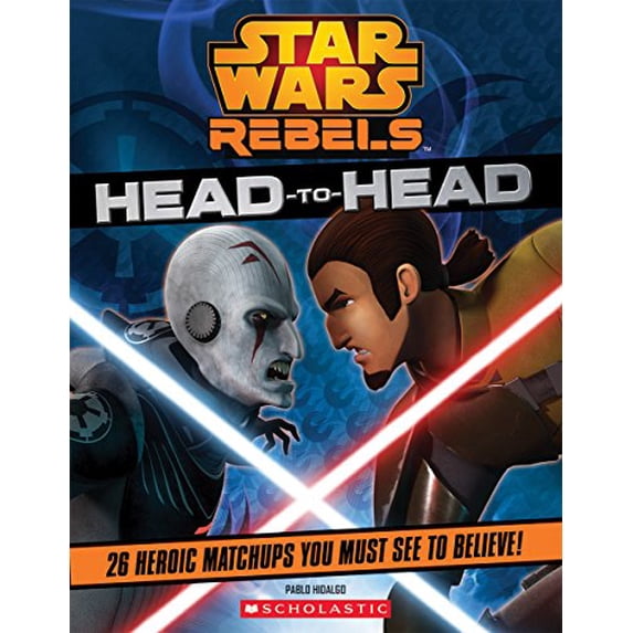 Pre-Owned Star Wars Rebels: Head to Head (Paperback) 0545746426 9780545746427