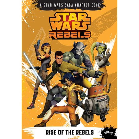 Pre-Owned Star Wars Rebels Rise of the Rebels (Paperback) 1484702700 9781484702703