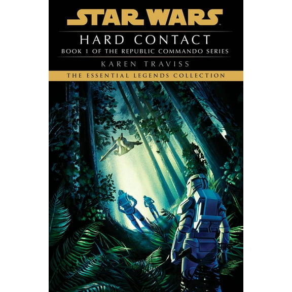 Star Wars: Republic Commando - Legends Hard Contact: Star Wars Legends (Republic Commando), (Paperback)